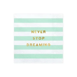 Servetėlės 3 sluoksnių "Never stop dreaming" 33&33 cm 20 vnt